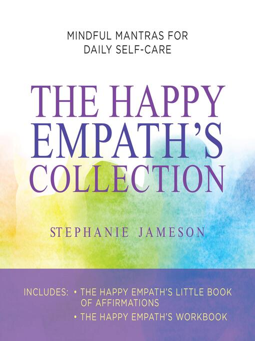 Title details for The Happy Empath's Collection by Stephanie Jameson - Available